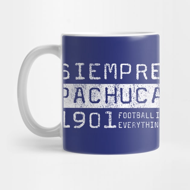 Football Is Everything - Siempre Club de Fútbol Pachuca CF by FOOTBALL IS EVERYTHING